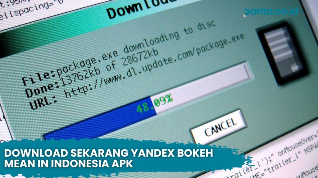Download Sekarang Yandex Bokeh Mean in Indonesia APK